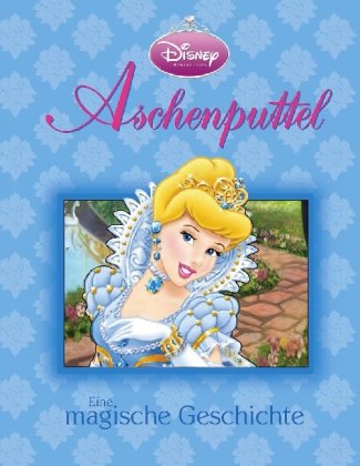 Cinderella Eine magische Geschichte - Disney