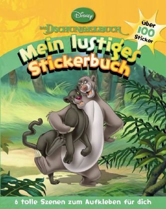 Das Dschungelbuch. Mein lustiges Stickerbuch: Über 100 Sticker. 6 tolle Szenen zum Aufkleben für Dich - Walt Disney