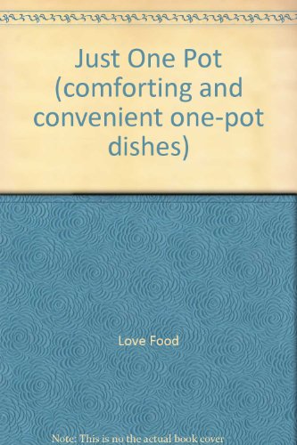 9781407509051: Just One Pot (comforting and convenient one-pot dishes)