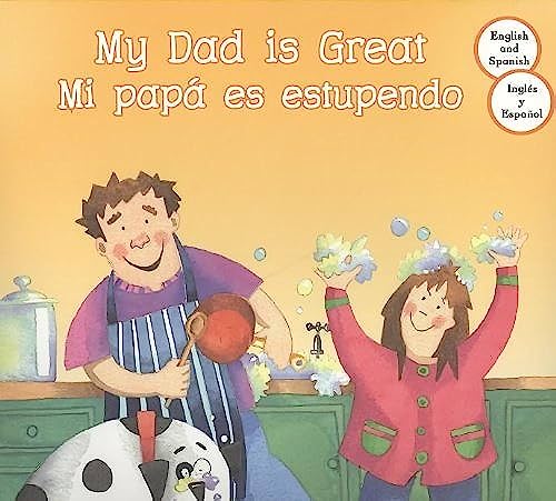 Stock image for My Dad Is Great / Mi Papa es EstupendGoldsack, Gaby for sale by Iridium_Books