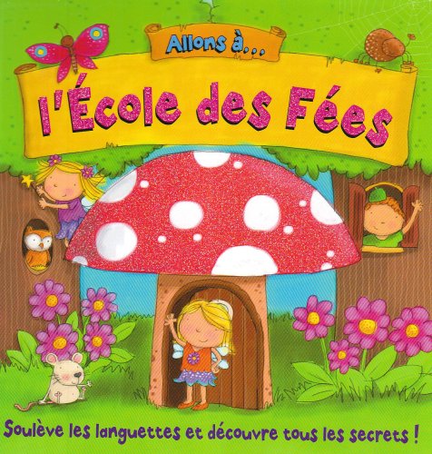Stock image for allons a.l'ecole des fees for sale by Chapitre.com : livres et presse ancienne