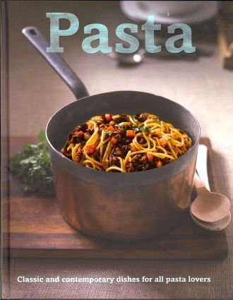 Beispielbild fr Pasta : Lieblingsrezepte aus der italienischen Kche zum Verkauf von Better World Books