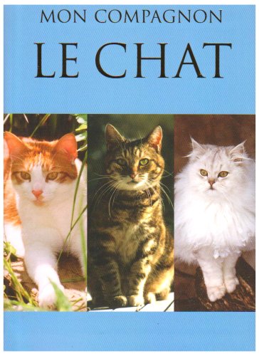 9781407511924: Le chat: Mon compagnon
