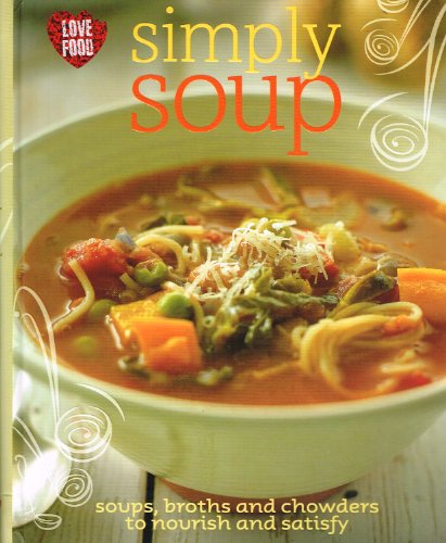 Stock image for Simply Soup for sale by AwesomeBooks