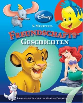 Beispielbild fr Freundschafts-Geschichten: Disney 5-Minuten-Geschichten zum Verkauf von medimops