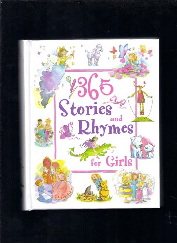 Beispielbild fr 365 Stories and Rhymes for Girls zum Verkauf von Better World Books