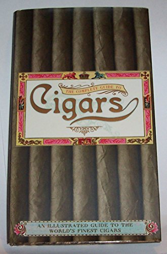 Stock image for The Complete Guide to Cigars for sale by Front Cover Books