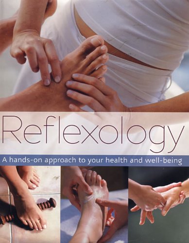 Beispielbild fr Reflexology: A Hands-on Approach to Your Health and Well-being zum Verkauf von SecondSale