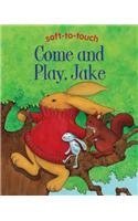Stock image for Come and Play, Jake (Jake Flocked Boards) for sale by SecondSale