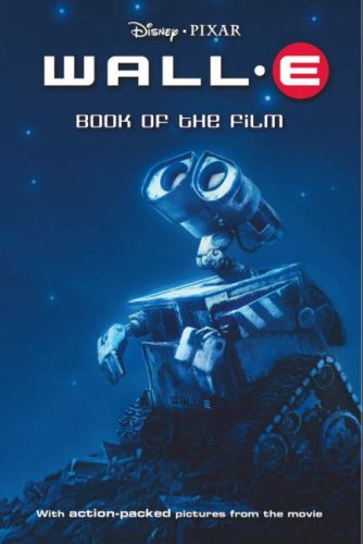Beispielbild fr Disney "Wall*E" Book of the Film zum Verkauf von WorldofBooks