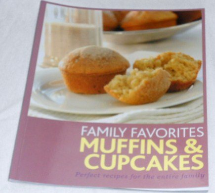 Stock image for Family Favorites. Muffins & Cupcakes. (Family Favorites.) for sale by Half Price Books Inc.