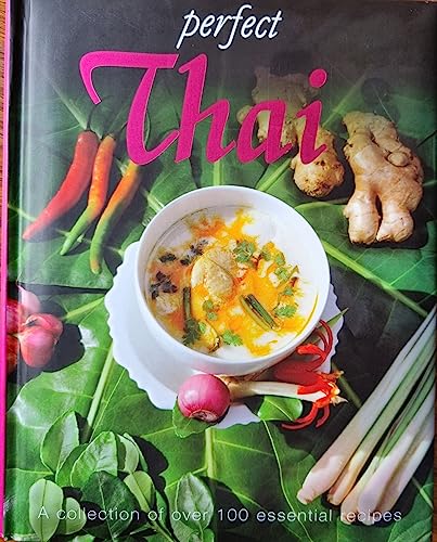 Beispielbild fr PERFECT THAI zum Verkauf von Gian Luigi Fine Books