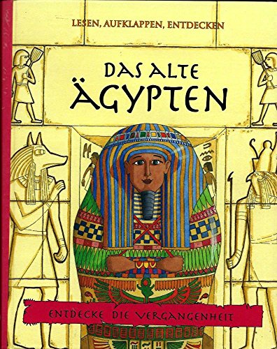 Das alte Ägypten - Beasant, Pam, Phillips, Mike