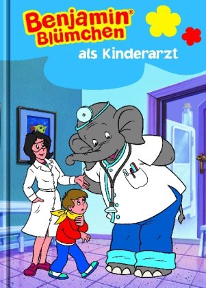 Beispielbild fr Benjamin Blmchen als Kinderarzt zum Verkauf von medimops