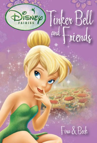 Stock image for Fira and Beck (Disney Fairies Tinkerbell and Friends) for sale by AwesomeBooks