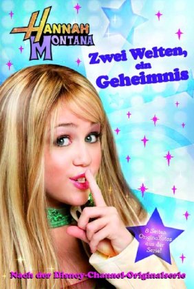 Beispielbild fr Hannah Montana Zwei Welten, ein Geheimnis, Kleine Tricks 2 tolle Geschichten zum Verkauf von Antiquariat Buchhandel Daniel Viertel