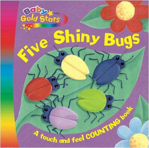 Stock image for Baby Gold Stars Fabric Die-Cut Board: Five Shiny Bugs for sale by Bahamut Media