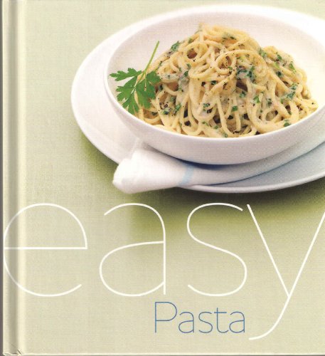 Beispielbild fr Easy Pasta zum Verkauf von Better World Books