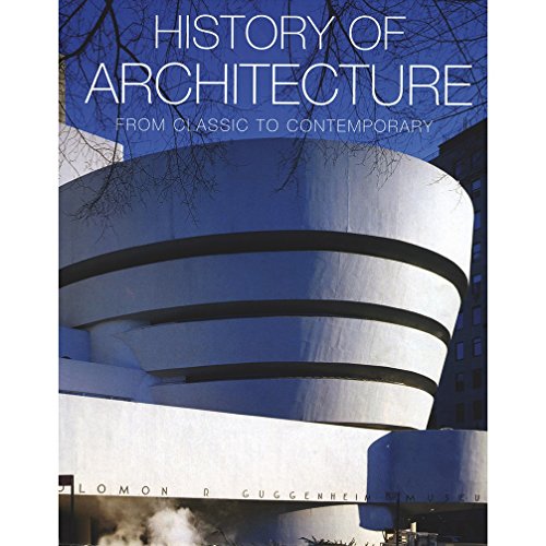 Imagen de archivo de History of Architecture: From Classic to Contemporary a la venta por ThriftBooks-Atlanta