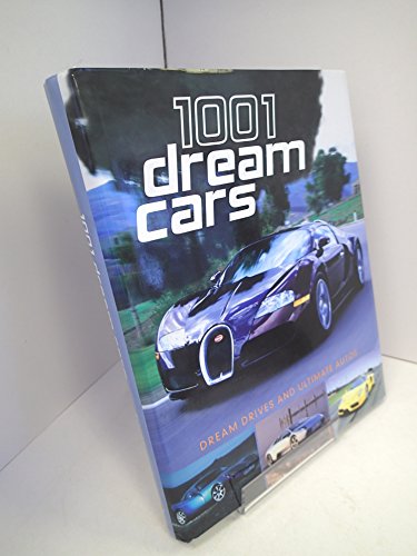Beispielbild fr 1001 Dream Cars zum Verkauf von AwesomeBooks