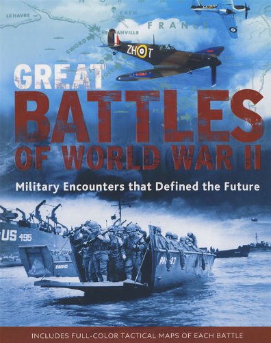 Imagen de archivo de Great Battles of World War II a la venta por Browse Awhile Books