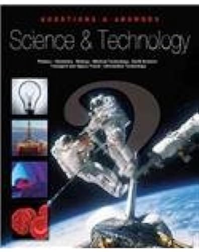 Imagen de archivo de Science & Technology: Physics - Chemistry- Biology - Medical Technology - Earth Science Transport and Space Travel - Information Technology a la venta por More Than Words