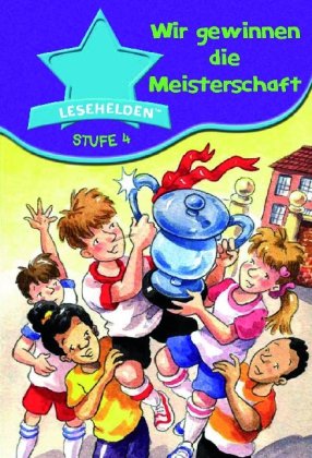 Beispielbild fr Wir gewinnen die Meisterschaft: Lesehelden Stufe 4 - Eule zum Verkauf von medimops