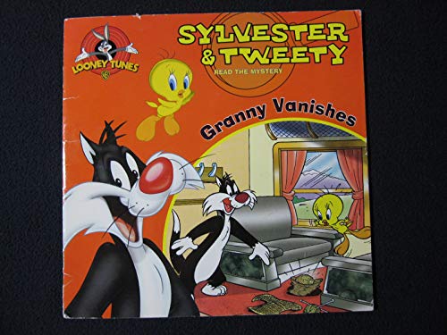 Stock image for Sylvester and Tweety Read the Mystery Granny Vanishes Paperback for sale by SecondSale