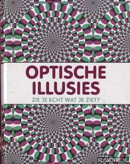 Imagen de archivo de OPTISCHE ILLUSIES, ZIE JE ECHT WAT JE ZIET? a la venta por medimops