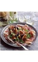 Stock image for Antipasti: A Delicious Array of Italian Recipes (Gourmet Collection) for sale by Wonder Book