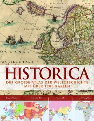 9781407530949: Historica: Die historischen Ereignisse der Welt in ber 1.200 Karten