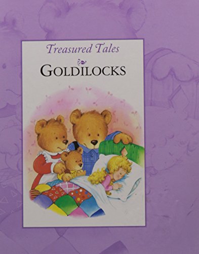 Beispielbild fr Treasured Tales Goldilocks zum Verkauf von Better World Books