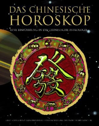 Beispielbild fr Das chinesische Horoskop zum Verkauf von medimops