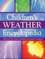 

Children's Weather Encyclopedia: Discover the Science Behind Our Planet's Weather (Mini Children's Reference)