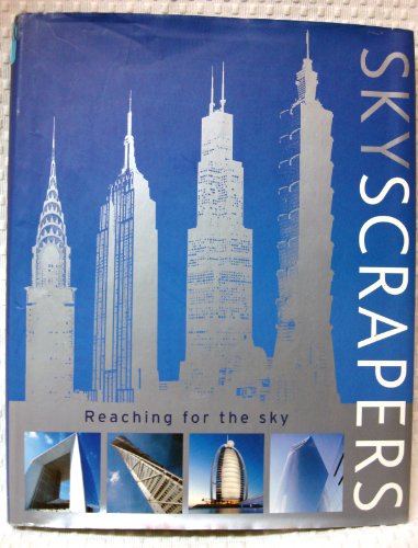 Beispielbild fr Skyscrapers, Reaching for the Sky zum Verkauf von Wonder Book