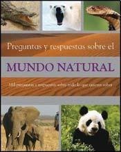 Preguntas y Respuetas Sobre el Mundo Natural/ Q&A of the Natural World (Spanish Edition) (9781407534800) by Green, Jen; Penny, Malcolm; Pope, Joyce