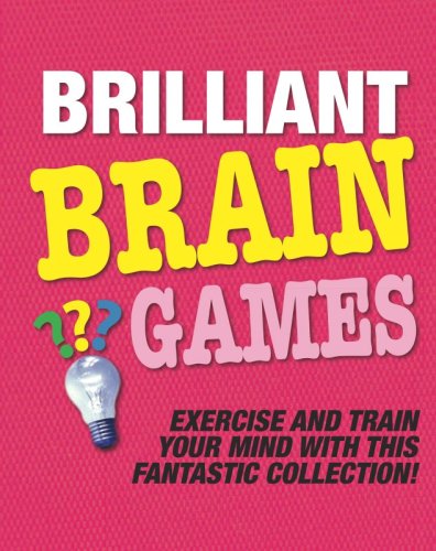 Stock image for Brilliant Brain Games for sale by WorldofBooks