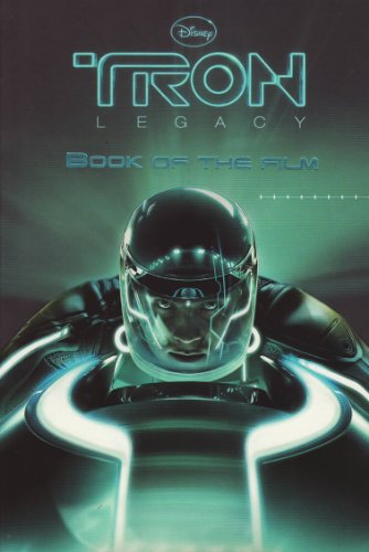 Imagen de archivo de Disney - Tron Book of the Film (Tron Legacy Film Tie in) a la venta por Reuseabook