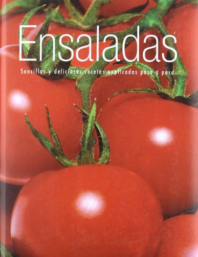 Beispielbild fr Ensaladas Sencillas y Deliciosas Recetas Paso a Paso zum Verkauf von Hamelyn