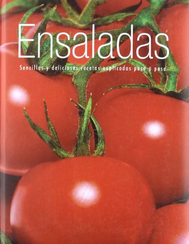 Imagen de archivo de Ensaladas Sencillas y Deliciosas Recetas Paso a Paso a la venta por Hamelyn