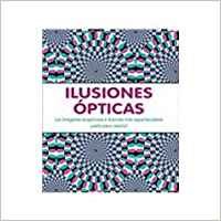 9781407541464: Ilusiones Opticas/ Optical Illusions