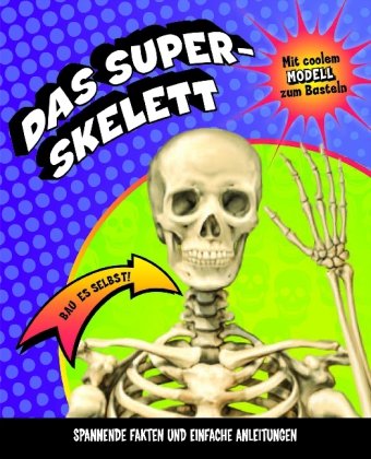 9781407541648: Das Super-Skelett: Bau es jetzt!