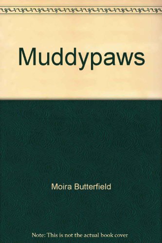 Stock image for Muddypaws for sale by Half Price Books Inc.