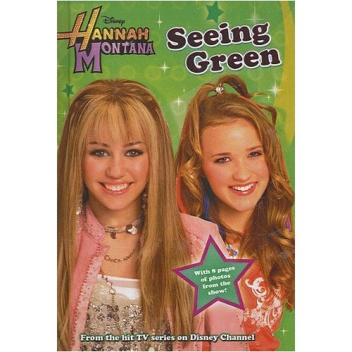 Stock image for Seeing Green (Hannah Montana) for sale by Reuseabook