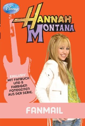 Hannah Montana 4: Fanmail: Disney Hannah Montana - M.C. King