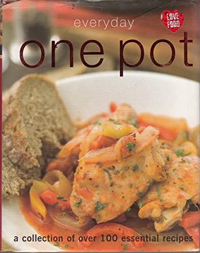 Imagen de archivo de Everyday One Pot : A Collection of over 100 Essential Recipes a la venta por Better World Books Ltd