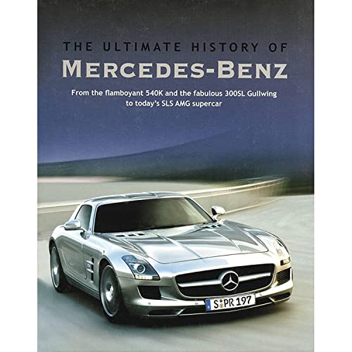 Stock image for The Ultimate History of Mercedes-Benz for sale by WorldofBooks