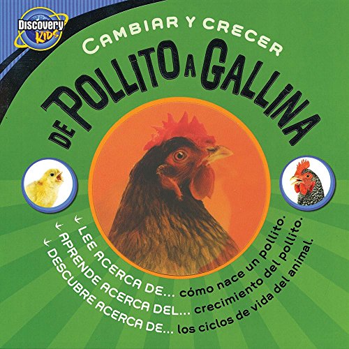 9781407550282: CAMBIAR Y CRECER DE POLLITO A GALLINA