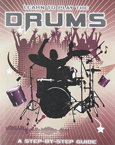 Learn To Play Drums a Step By Step Guide