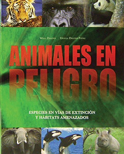 Stock image for ANIMALES EN PELIGRO (TD) for sale by medimops